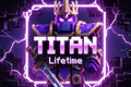 TITAN (LIFETIME)